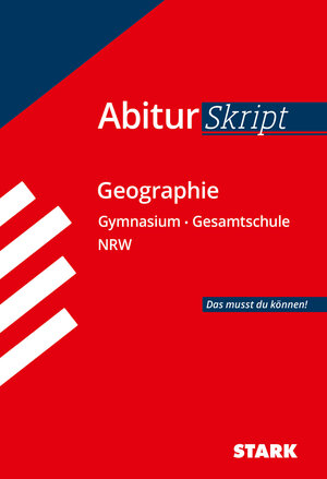 Buchcover STARK AbiturSkript - Geographie - NRW | Rainer Koch | EAN 9783849008444 | ISBN 3-8490-0844-4 | ISBN 978-3-8490-0844-4