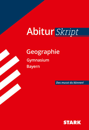 Buchcover STARK AbiturSkript - Geographie - Bayern | Rainer Koch | EAN 9783849009700 | ISBN 3-8490-0970-X | ISBN 978-3-8490-0970-0