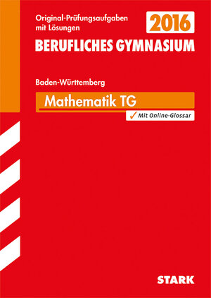 Buchcover Abiturprüfung Berufliches Gymnasium Baden-Württemberg - Mathematik TG | Jürgen Reister | EAN 9783849011574 | ISBN 3-8490-1157-7 | ISBN 978-3-8490-1157-4