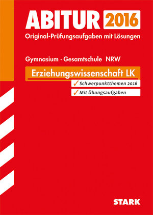 Buchcover Abiturprüfung NRW Erziehungswissenschaft LK | Elmar Wortmann | EAN 9783849018344 | ISBN 3-8490-1834-2 | ISBN 978-3-8490-1834-4