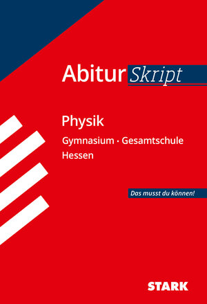 Buchcover STARK AbiturSkript - Physik - Hessen | Florian Borges | EAN 9783849033101 | ISBN 3-8490-3310-4 | ISBN 978-3-8490-3310-1
