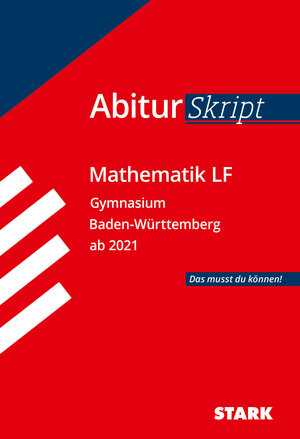 Buchcover STARK AbiturSkript - Mathematik LF - BaWü  | EAN 9783849043483 | ISBN 3-8490-4348-7 | ISBN 978-3-8490-4348-3