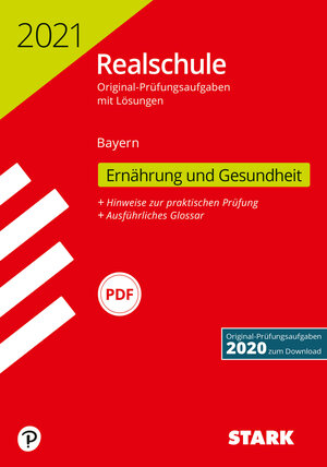 Buchcover STARK Original-Prüfungen Realschule 2021 - Ernährung und Gesundheit - Bayern  | EAN 9783849045890 | ISBN 3-8490-4589-7 | ISBN 978-3-8490-4589-0