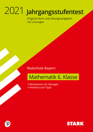 Buchcover STARK Jahrgangsstufentest Realschule - Mathematik 6. Klasse - Bayern  | EAN 9783849046231 | ISBN 3-8490-4623-0 | ISBN 978-3-8490-4623-1