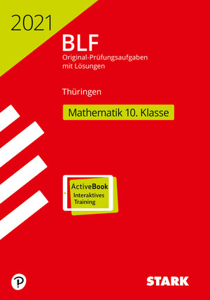 Buchcover STARK BLF 2021 - Mathematik 10. Klasse - Thüringen  | EAN 9783849046712 | ISBN 3-8490-4671-0 | ISBN 978-3-8490-4671-2