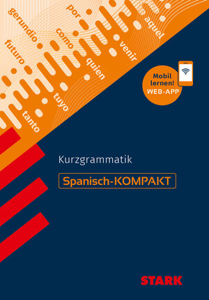 Buchcover STARK Spanisch-KOMPAKT - Kurzgrammatik | Montserrat Varela Navarro | EAN 9783849047535 | ISBN 3-8490-4753-9 | ISBN 978-3-8490-4753-5