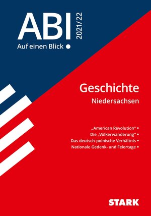 Buchcover STARK Abi - auf einen Blick! Geschichte Niedersachsen 2021/22  | EAN 9783849048099 | ISBN 3-8490-4809-8 | ISBN 978-3-8490-4809-9