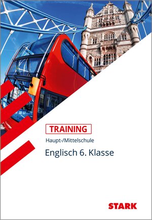 Buchcover STARK Training Haupt-/Mittelschule - Englisch 6. Klasse | Ariane Last | EAN 9783849052348 | ISBN 3-8490-5234-6 | ISBN 978-3-8490-5234-8