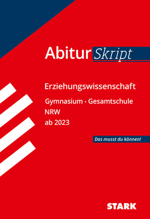 Buchcover STARK Erziehungswissenschaft - AbiturSkript NRW ab 2023 | Mariana Durt | EAN 9783849052393 | ISBN 3-8490-5239-7 | ISBN 978-3-8490-5239-3