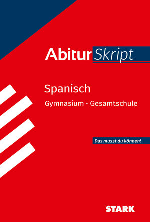 Buchcover STARK Spanisch - AbiturSkript | Silvia Vega Ordóñez | EAN 9783849052409 | ISBN 3-8490-5240-0 | ISBN 978-3-8490-5240-9