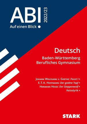 Buchcover STARK Abi - auf einen Blick! Deutsch Baden-Württemberg 2023 Berufliches Gymnasium  | EAN 9783849053024 | ISBN 3-8490-5302-4 | ISBN 978-3-8490-5302-4