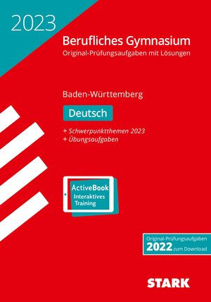 Buchcover STARK Abiturprüfung Berufliches Gymnasium 2023 - Deutsch - BaWü  | EAN 9783849054847 | ISBN 3-8490-5484-5 | ISBN 978-3-8490-5484-7