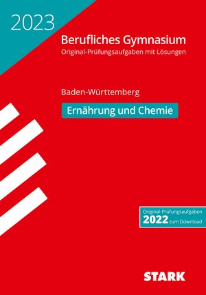 Buchcover STARK Abiturprüfung Berufliches Gymnasium 2023 - Ernährung und Chemie - BaWü  | EAN 9783849054878 | ISBN 3-8490-5487-X | ISBN 978-3-8490-5487-8
