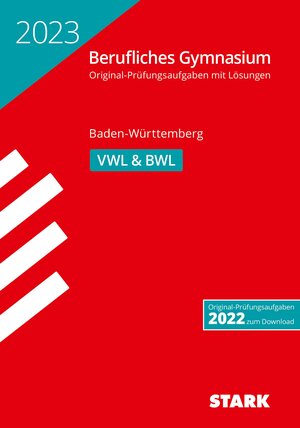 Buchcover STARK Abiturprüfung Berufliches Gymnasium 2023 - Volks-/Betriebswirtschaftslehre - BaWü  | EAN 9783849054885 | ISBN 3-8490-5488-8 | ISBN 978-3-8490-5488-5