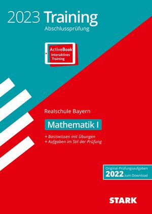 Buchcover STARK Training Abschlussprüfung Realschule 2023 - Mathematik I - Bayern  | EAN 9783849055202 | ISBN 3-8490-5520-5 | ISBN 978-3-8490-5520-2
