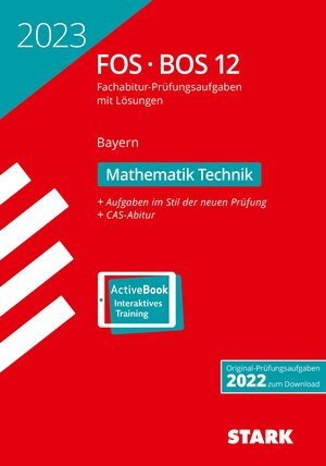 Buchcover STARK Abiturprüfung FOS/BOS Bayern 2023 - Mathematik Technik 12. Klasse  | EAN 9783849055417 | ISBN 3-8490-5541-8 | ISBN 978-3-8490-5541-7