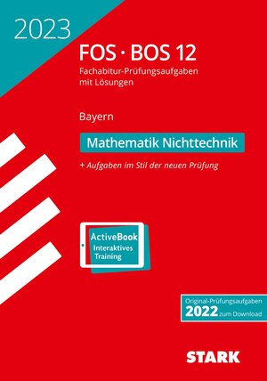 Buchcover STARK Abiturprüfung FOS/BOS Bayern 2023 - Mathematik Nichttechnik 12. Klasse  | EAN 9783849055424 | ISBN 3-8490-5542-6 | ISBN 978-3-8490-5542-4