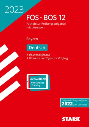 Buchcover STARK Abiturprüfung FOS/BOS Bayern 2023 - Deutsch 12. Klasse  | EAN 9783849055448 | ISBN 3-8490-5544-2 | ISBN 978-3-8490-5544-8
