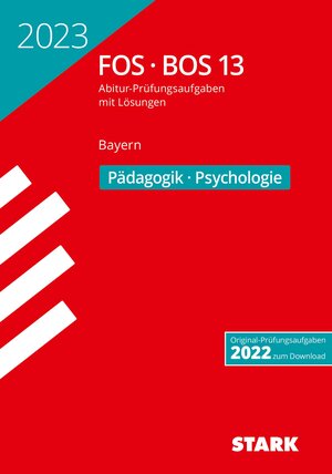 Buchcover STARK Abiturprüfung FOS/BOS Bayern 2023 - Pädagogik/Psychologie 13. Klasse  | EAN 9783849055547 | ISBN 3-8490-5554-X | ISBN 978-3-8490-5554-7