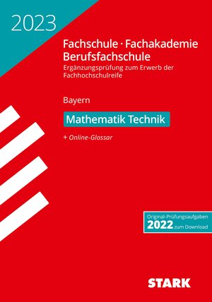 Buchcover STARK Ergänzungsprüfung Fachschule/ Fachakademie/Berufsfachschule - 2023 Mathematik (Technik)- Bayern  | EAN 9783849055585 | ISBN 3-8490-5558-2 | ISBN 978-3-8490-5558-5