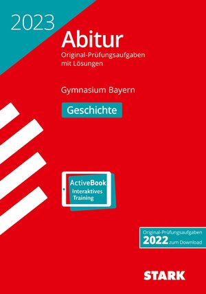 Buchcover STARK Abiturprüfung Bayern 2023 - Geschichte  | EAN 9783849055790 | ISBN 3-8490-5579-5 | ISBN 978-3-8490-5579-0