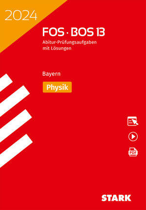 Buchcover STARK Abiturprüfung FOS/BOS Bayern 2024 - Physik 13. Klasse  | EAN 9783849058616 | ISBN 3-8490-5861-1 | ISBN 978-3-8490-5861-6