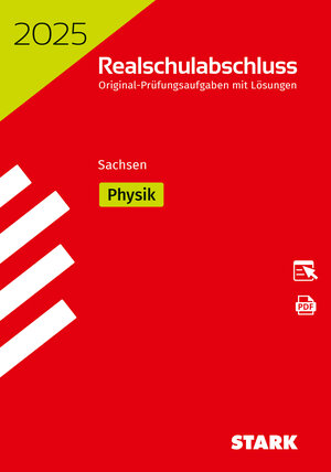 Buchcover STARK Original-Prüfungen Realschulabschluss 2025 - Physik - Sachsen  | EAN 9783849061944 | ISBN 3-8490-6194-9 | ISBN 978-3-8490-6194-4