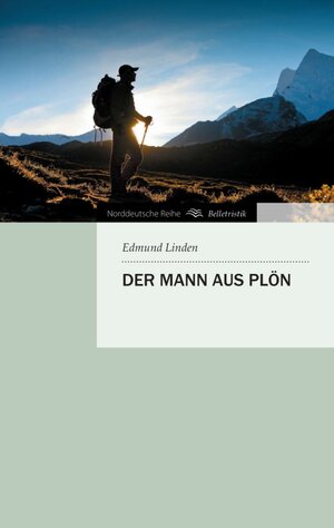 Buchcover Der Mann aus Plön | Edmund Linden | EAN 9783849122720 | ISBN 3-8491-2272-7 | ISBN 978-3-8491-2272-0
