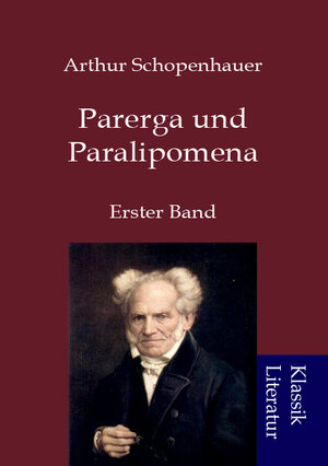 Buchcover Parerga und Paralipomena | Arthur Schopenhauer | EAN 9783849210007 | ISBN 3-8492-1000-6 | ISBN 978-3-8492-1000-7