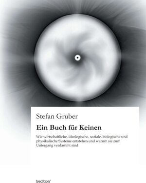 Buchcover Ein Buch für Keinen | Stefan Gruber | EAN 9783849501723 | ISBN 3-8495-0172-8 | ISBN 978-3-8495-0172-3