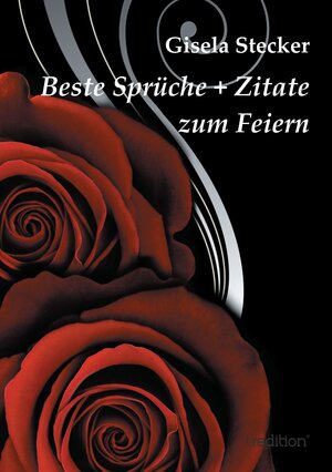 Buchcover Beste Sprüche + Zitate zum Feiern | Gisela Stecker | EAN 9783849570224 | ISBN 3-8495-7022-3 | ISBN 978-3-8495-7022-4