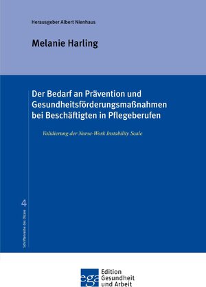 Buchcover Der Bedarf an Prävention und Gesundheitsförderungsmaßnahmen bei Beschäftigten in Pflegeberufen | Melanie Harling | EAN 9783849581671 | ISBN 3-8495-8167-5 | ISBN 978-3-8495-8167-1