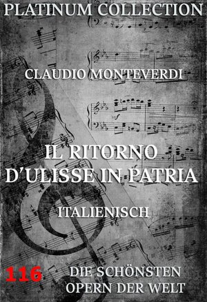 Buchcover Il Ritorno D'Ulisse in Patria | Claudio Monteverdi | EAN 9783849601164 | ISBN 3-8496-0116-1 | ISBN 978-3-8496-0116-4