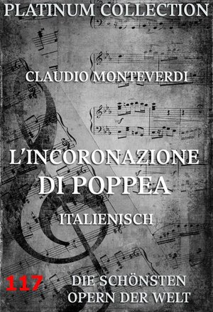 Buchcover L'Incoronazione di Poppea | Claudio Monteverdi | EAN 9783849601171 | ISBN 3-8496-0117-X | ISBN 978-3-8496-0117-1