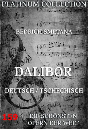Buchcover Dalibor | Bedrich Smetana | EAN 9783849601591 | ISBN 3-8496-0159-5 | ISBN 978-3-8496-0159-1