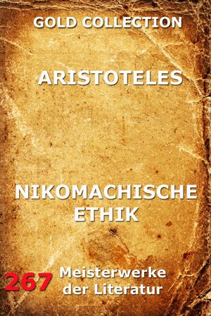 Buchcover Nikomachische Ethik | Aristoteles | EAN 9783849603847 | ISBN 3-8496-0384-9 | ISBN 978-3-8496-0384-7