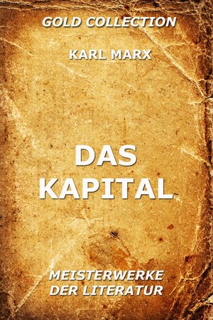 Buchcover Das Kapital | Karl Marx | EAN 9783849608231 | ISBN 3-8496-0823-9 | ISBN 978-3-8496-0823-1