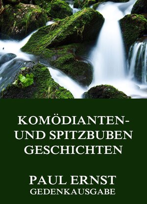 Buchcover Komödianten- und Spitzbubengeschichten | Paul Ernst | EAN 9783849611866 | ISBN 3-8496-1186-8 | ISBN 978-3-8496-1186-6