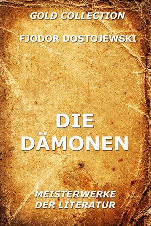 Buchcover Die Dämonen | Fjodor Dostojewski | EAN 9783849617073 | ISBN 3-8496-1707-6 | ISBN 978-3-8496-1707-3