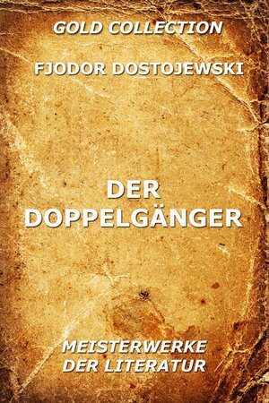 Buchcover Der Doppelgänger | Fjodor Dostojewski | EAN 9783849617097 | ISBN 3-8496-1709-2 | ISBN 978-3-8496-1709-7