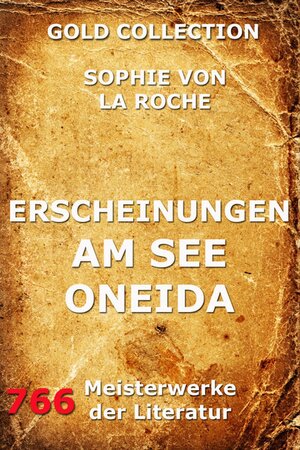 Buchcover Erscheinungen am See Oneida | Sophie von La Roche | EAN 9783849618506 | ISBN 3-8496-1850-1 | ISBN 978-3-8496-1850-6