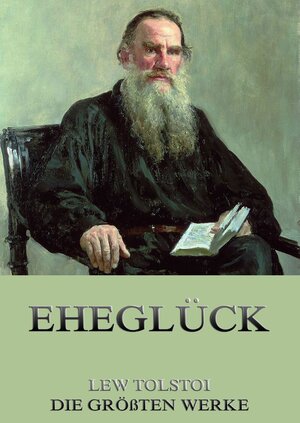 Buchcover Eheglück | Lew Tolstoi | EAN 9783849624491 | ISBN 3-8496-2449-8 | ISBN 978-3-8496-2449-1
