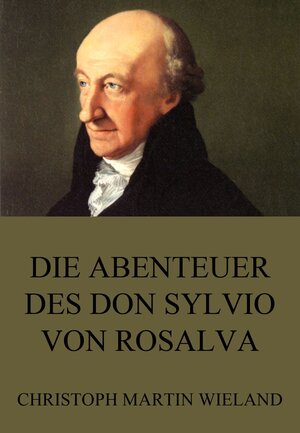Buchcover Die Abenteuer des Don Sylvio von Rosalva | Christoph Martin Wieland | EAN 9783849639891 | ISBN 3-8496-3989-4 | ISBN 978-3-8496-3989-1