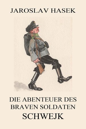 Buchcover Die Abenteuer des braven Soldaten Schwejk | Jaroslav Hasek | EAN 9783849646677 | ISBN 3-8496-4667-X | ISBN 978-3-8496-4667-7