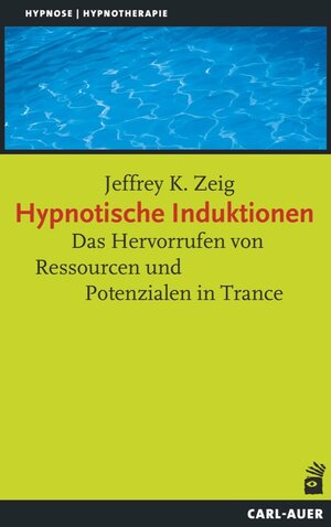 Buchcover Hypnotische Induktionen | Jeffrey K Zeig | EAN 9783849700522 | ISBN 3-8497-0052-6 | ISBN 978-3-8497-0052-2