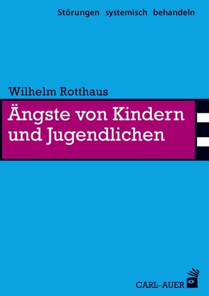 Buchcover Ängste von Kindern und Jugendlichen | Wilhelm Rotthaus | EAN 9783849700690 | ISBN 3-8497-0069-0 | ISBN 978-3-8497-0069-0