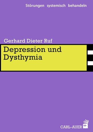 Buchcover Depression und Dysthymia | Gerhard Ruf | EAN 9783849700782 | ISBN 3-8497-0078-X | ISBN 978-3-8497-0078-2
