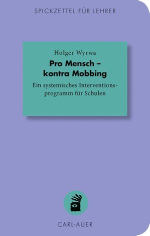 Buchcover Pro Mensch – kontra Mobbing | Holger Wyrwa | EAN 9783849701017 | ISBN 3-8497-0101-8 | ISBN 978-3-8497-0101-7