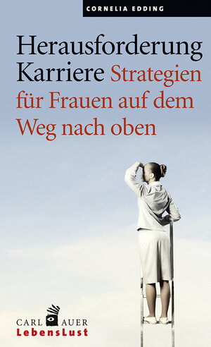 Buchcover Herausforderung Karriere | Cornelia Edding | EAN 9783849701185 | ISBN 3-8497-0118-2 | ISBN 978-3-8497-0118-5
