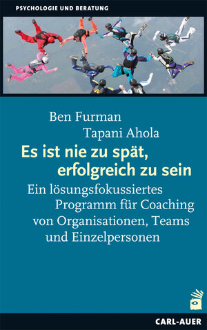 Buchcover Es ist nie zu spät, erfolgreich zu sein | Ben Furman | EAN 9783849701321 | ISBN 3-8497-0132-8 | ISBN 978-3-8497-0132-1